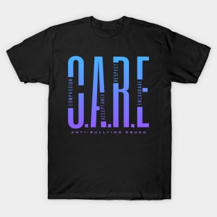 CARE - Compassion. Acceptance. Respect. Encourage. T-Shirt